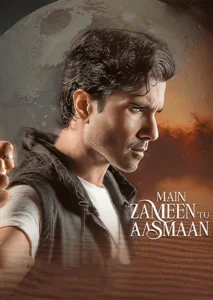 Main Zameen Tu Aasmaan poster